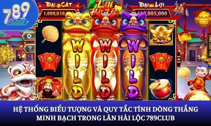 Lân hái lộc 789Club Lân hái lộc 789Club