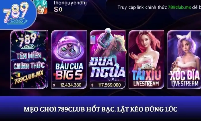 mẹo chơi 789Club hốt bạc